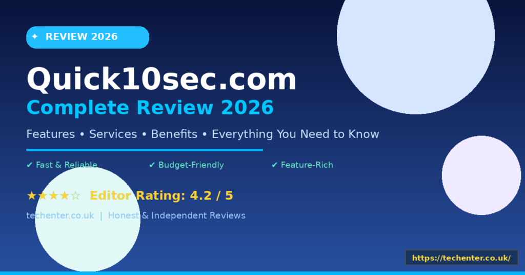 Quick10sec.com Review 2026 – Features & Benefits
