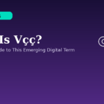 What Is Vçç? A Complete Guide to This Digital Term