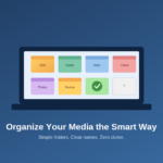 Eruome: How to Organize and Manage Media Safely and Efficiently
